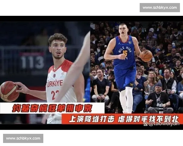 欧锦赛绝杀夜:马卡掀翻约基奇 申京波神演两极 欧锦赛绝杀夜:马卡掀翻约基奇 申京波神演两极